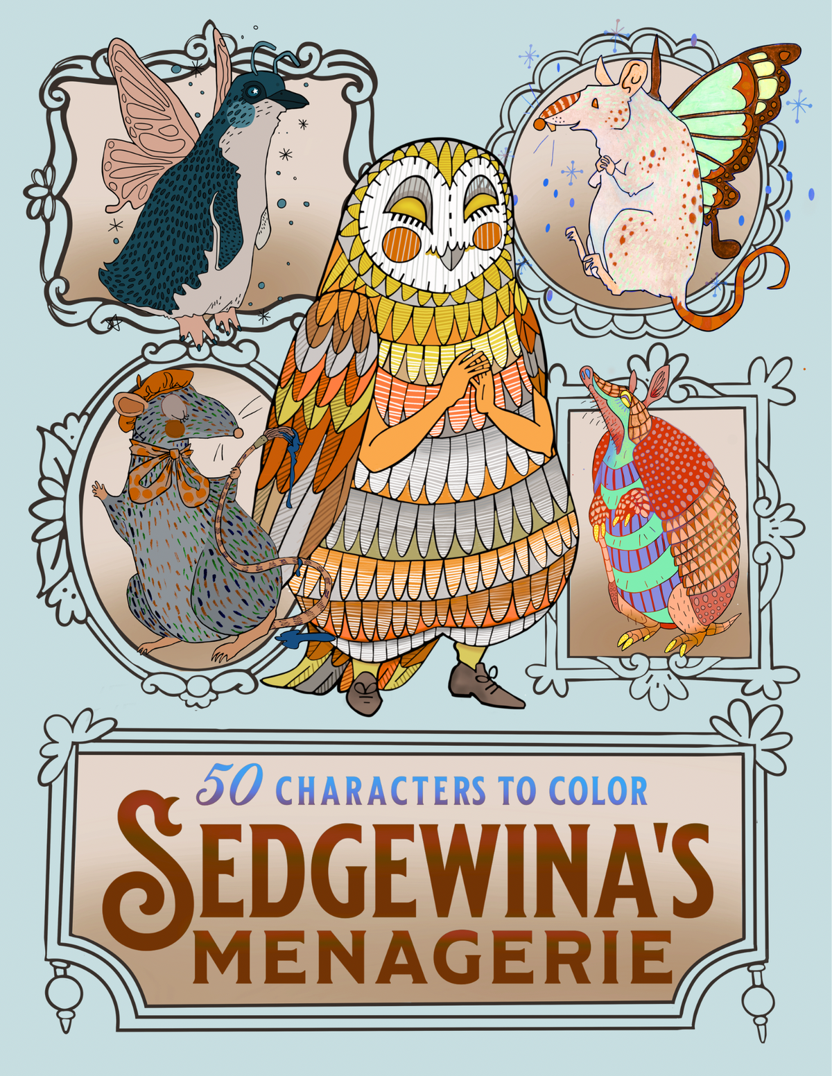 Sedgewina’s Menagerie