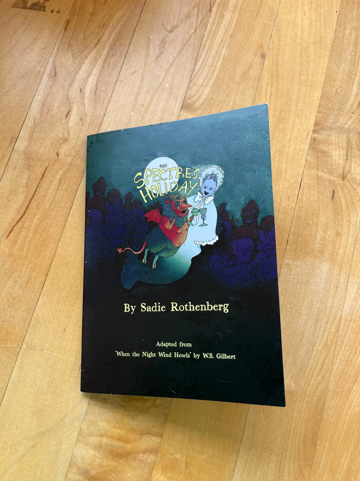 The Spectre’s Holiday by Sadie Rothenberg