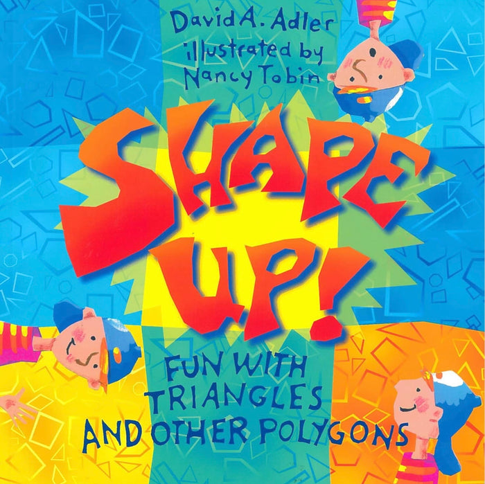 Shape Up! Hardcover Children’s Book Illustrations by Nancy Tobin