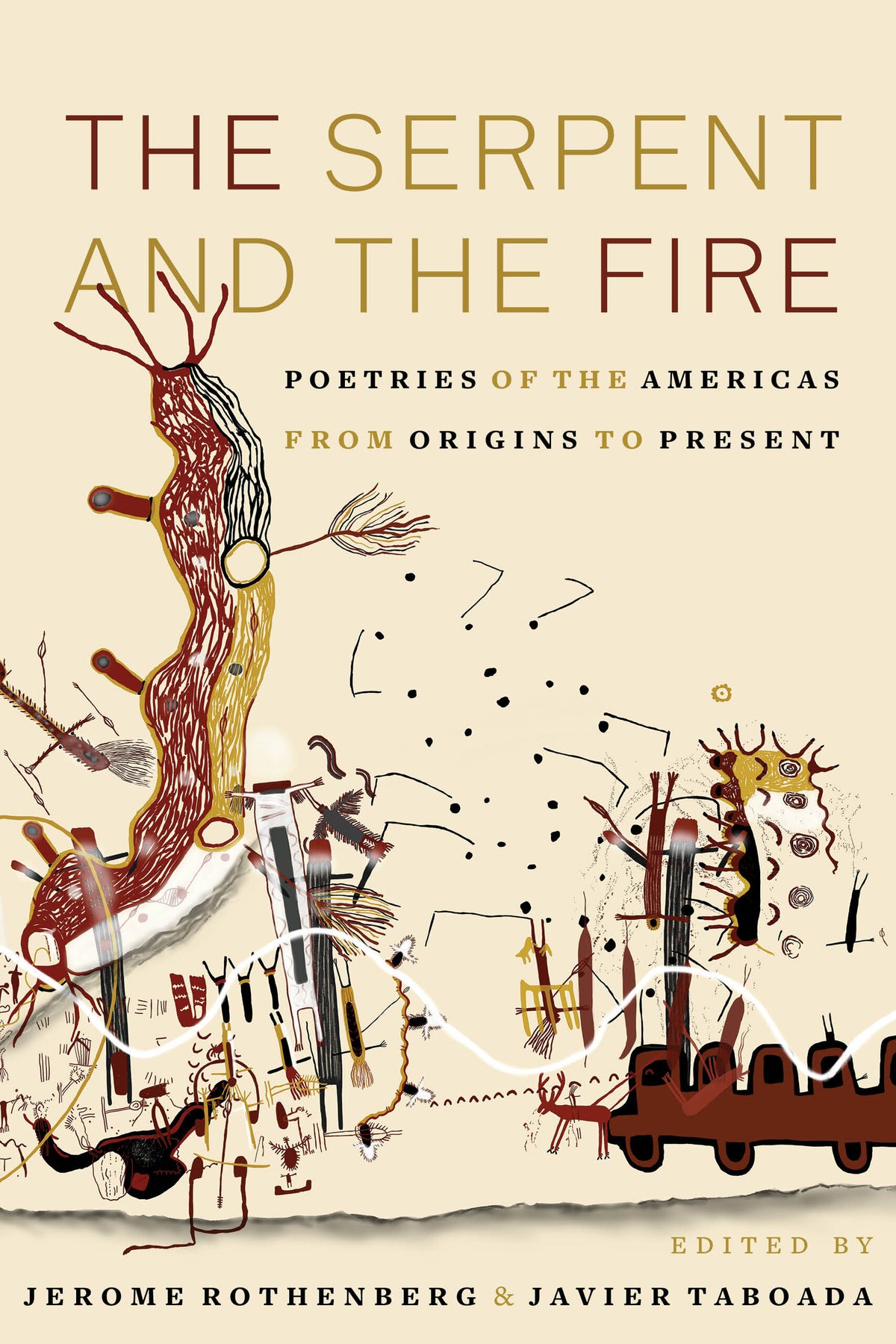 The Serpent and the Fire / Anthology by Jerome Rothenberg and Javier Taboada